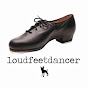 loudfeetdancer