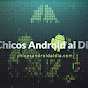 Chicos Android al Día