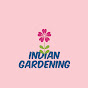 Indian Gardening