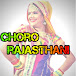 CHORO RAJASTHANI