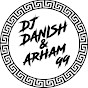 DJ DANISH & ARHAM 99