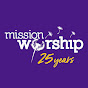 Mission Worship