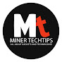 Miner TechTips