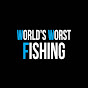 World's Worst Fishing