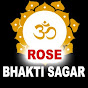 Rose Bhakti Sagar