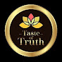 Taste of Truth