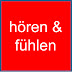 Hören und Fühlen