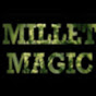 MILLET MAGIC