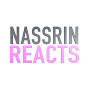 Nassrin Reacts