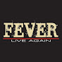 Fever Live Again