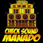 Chek Sound Manado