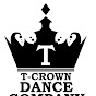 T-CROWN DANCE COMPANY