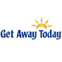 Get Away Today