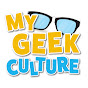 My Geek Culture