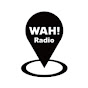 WAH! Radio