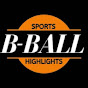 B-BALL SPORTS HIGHLIGHTS