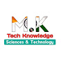 M.K Tech Knowledge