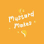 Mustard Makes