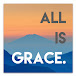 全是恩典 All is Grace