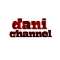 DANI CHANNEL