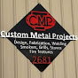 Custom Metal Projects LLC