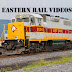 Eastern Rail Videos