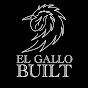 El Gallo Built