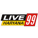 LIVE HARYANA 99