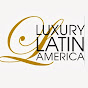 Luxury Latin America