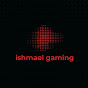 ishmael gaming