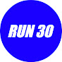 Run 30