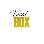 Vocal Box
