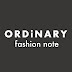 ORDiNARY - fashion note