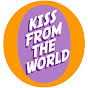 Kiss From The World