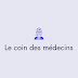 Le coin des médecins