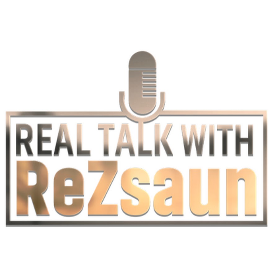 Real Talk with ReZsaun