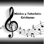 Música y Tutoriales Cristianos