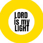 LORD IS MY LIGHT