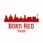 Born Red Films