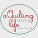 A Quilting Life