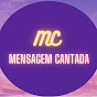 MENSAGEM CANTADA