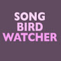 songbirdwatcher