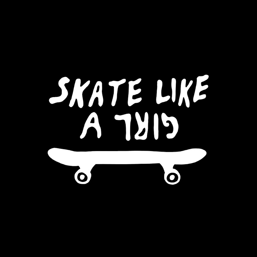 Skate Like A Girl - YouTube