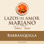 Lazos de Amor Mariano - Barranquilla