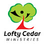 Lofty Cedar Ministry