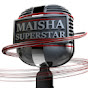 Maisha Superstar
