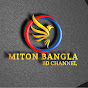 Miton Bangla BD Channel