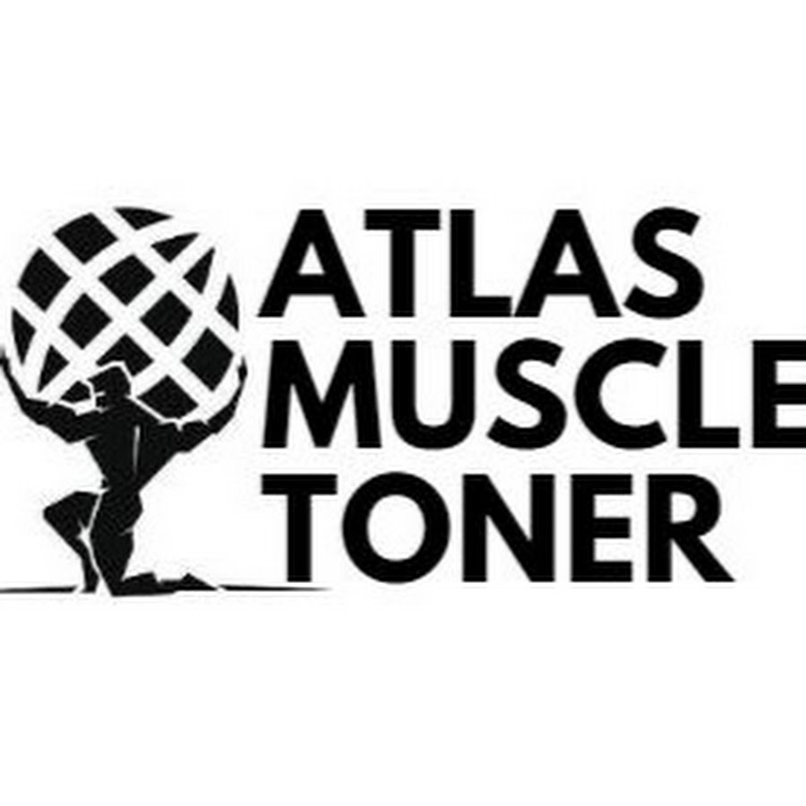 Atlas Muscle Toner YouTube
