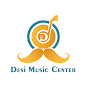 Desi Music Center