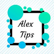 Alex Tips